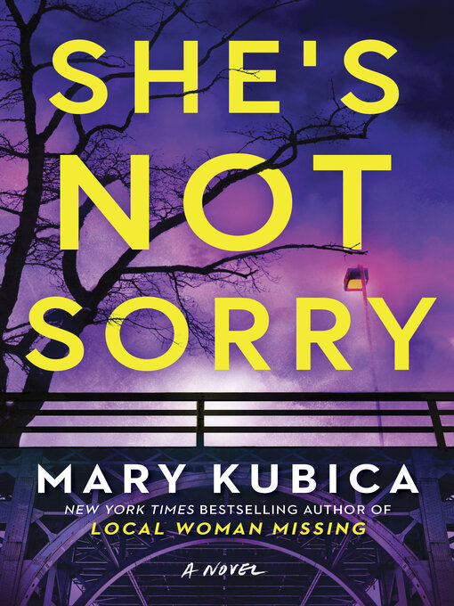 Title details for She's Not Sorry by Mary Kubica - Wait list